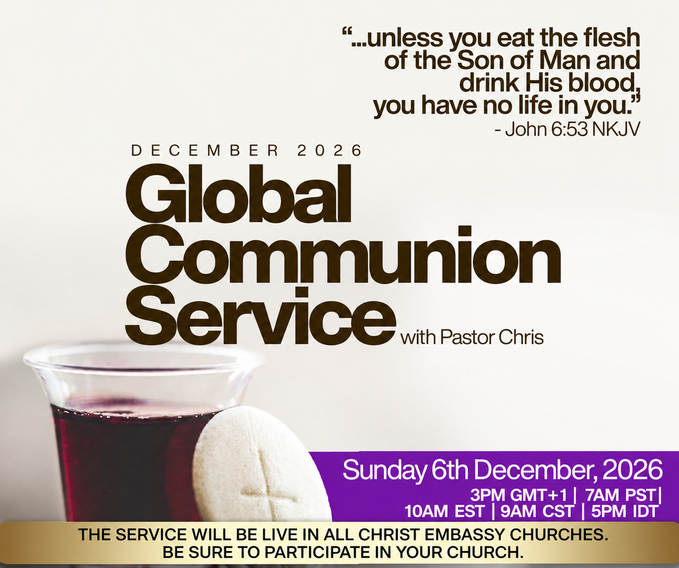 DECEMBER 2026 GLOBAL COMMUNION SERVICE WITH PASTOR CHRIS