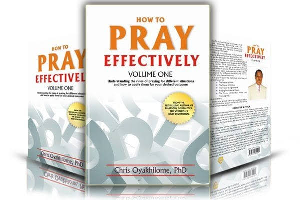 How To Pray Effectively – Vol 1